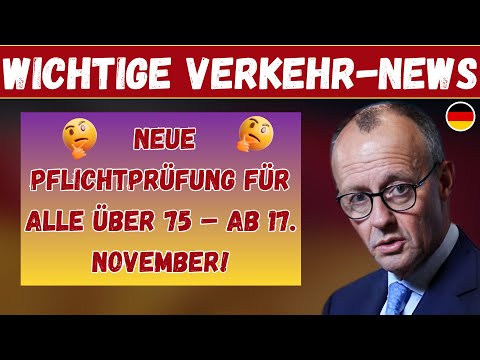 📢 Ab dem 17. November: Neue Pflicht-Führerscheinregeln für alle über 75 in Deutschland!