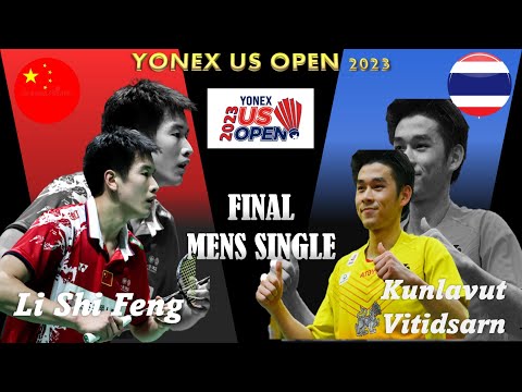 Li Shi Feng (CHN) vs Kunlavut Vitidsarn (THA) | US OPEN MEN SINGLE FINAL HIGHLIGHT