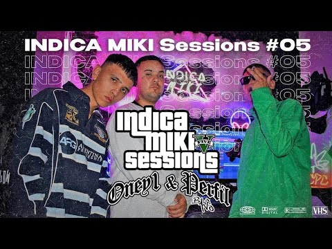 INDICA MIKI Sessions #05 | ONEY & PERFIL BAJO (Tema eliminado)