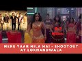 Mere Yaar Mila Hai Shootout At Lokhandwala 2007 HD