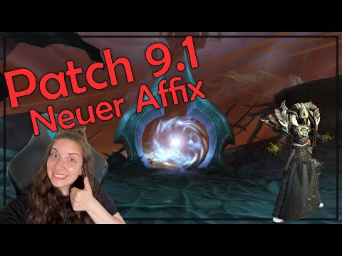 NEUER AFFIX - Season 2 Patch 9.1 | World of Warcraft Shadowlands