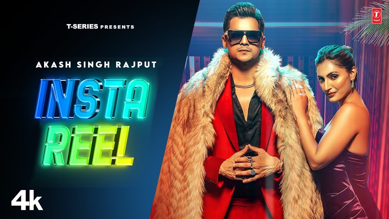 Insta Reel Lyrics | Akash Singh Rajput