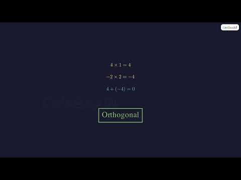 Collinear and Orthogonal Vectors
