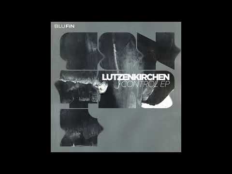 [OUT NOW] Lutzenkirchen - NuLag (FADEN Remix) [BluFin Records]