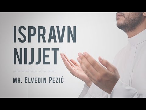 ISPRAVAN NIJJET (NAMJERA) - mr. Elvedin Pezić