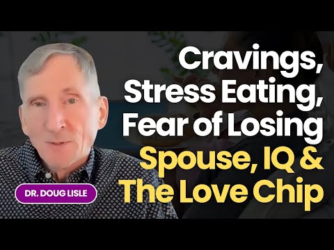 Dr Doug Lisle Answer Questions on Cravings, Stress Eating, Fear of Losing Spouse, IQ & The Love Chip