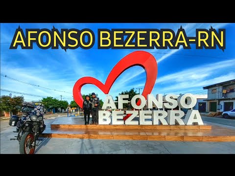 Afonso Bezerra a Flor do Sertão Potiguar