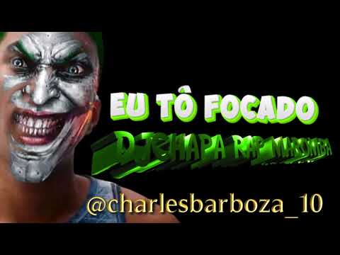 DJCHAPA RAP MAROMBA eu to focado #rap  #motivacional