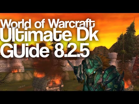 WoW Unholy Dk 8.2 Ultimate Guide Part 1: Talents/Gearing