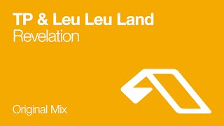 TP & Leu Leu Land - Revelation