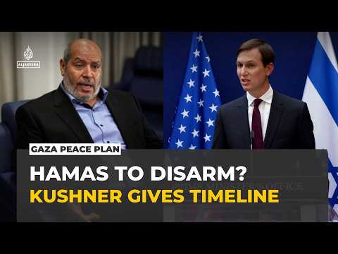 Kushner says Hamas disarmament in Gaza could begin within a month