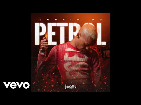 Justin99 - Petrol (Official Audio) ft. 031 Choppa, Ice Beats Slide, Sbuda Maleather