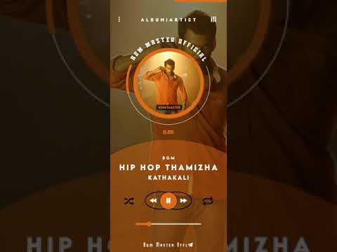 Kathakali BGM By Hip Hop Thamizha