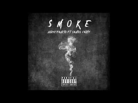 SMOKE - Jodye Faneto ft Santos Carty (Official Audio)