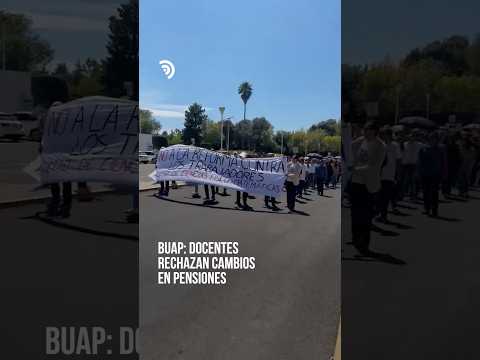 El futuro de las jubilaciones moviliza a la BUAP 🎓💥