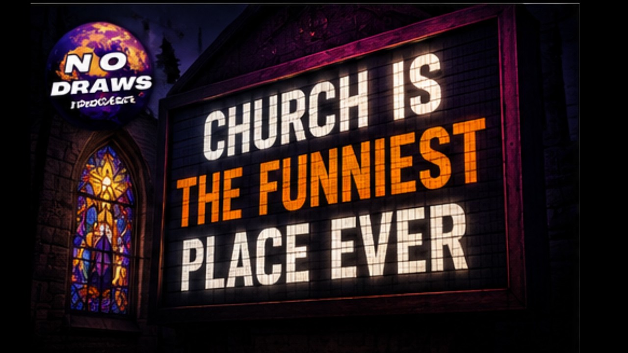 church is the funniest place ever
