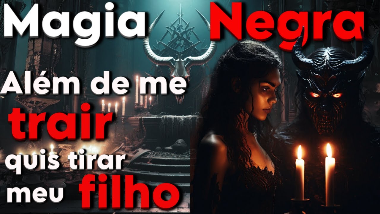 Fui em busca de vingança através de MAGIA NEGRA, mas o feitiço tomou  outro rumo - relato real