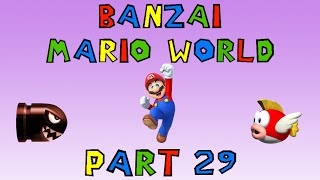 Banzai Mario World - Level 29: The Challenge