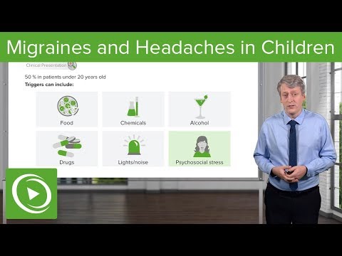 Migraines and Headaches in Children – Pediatrics | Lecturio