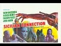 The Sicilian Connection - Official Trailer by Film&Clips