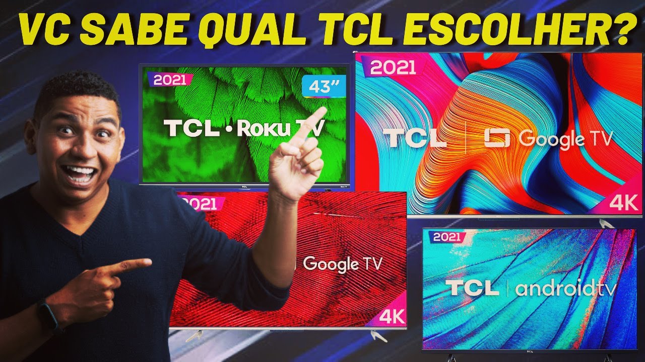 DEPOIS DESSE VÍDEO VC VAI FICAR EXPERT EM TVs DA TCL // E VAI SABER ESCOLHER A MELHOR...