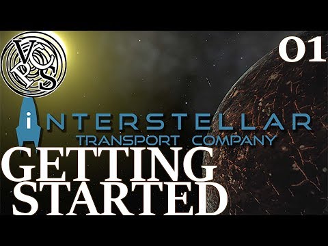 Getting Started: Let's Play Interstellar Transport Company EP01 - Transport Tycoon in Space