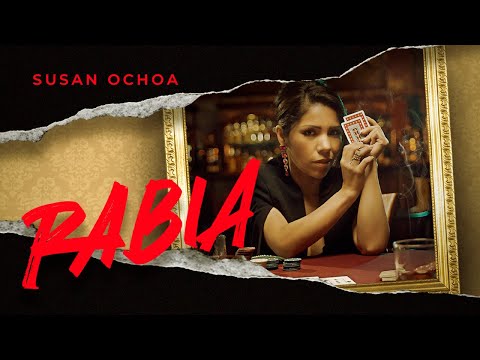 Susan Ochoa - Rabia (Video Oficial)