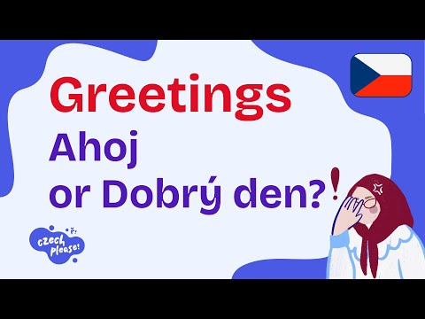 Ahoj or Dobrý den? GREETINGS in Czech like a Native