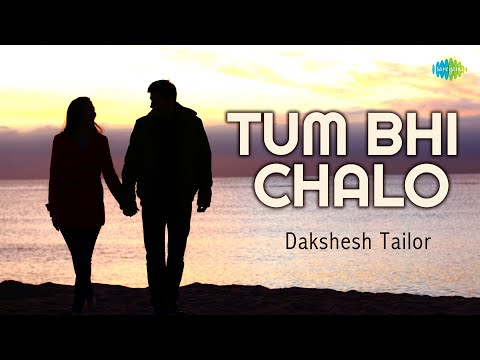 Tum Bhi Chalo | Dakshesh Tailor | Hindi Music Recreation | Saregama Open Stage