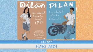 Download lagu Dilan 1991 (Audiobook Part 2) - Hari Jadi mp3
