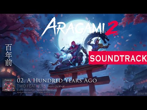 Aragami 2 (Original Soundtrack) 02 - A Hundred Years Ago
