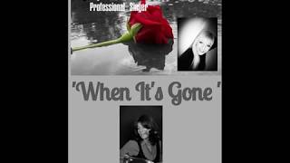 &#39;When It&#39;s Gone&#39; cover by Toni Lee ( Karen Carpenter/The Carpenters)