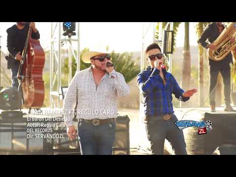 Lenin Ramirez Ft. Regulo Caro - El Baron Del Desierto (En Vivo 2017)
