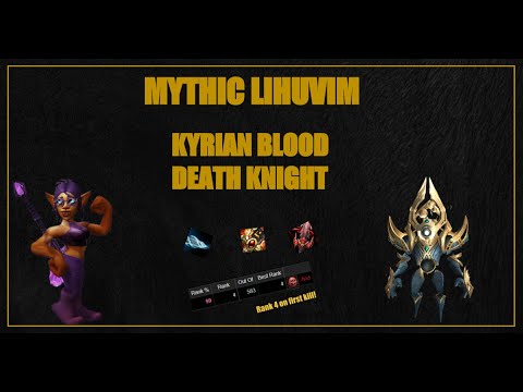 Mythic Lihuvim BDK Prog Kill | Rank 4 Parse!
