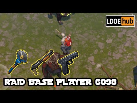 Raid Base Player 6098 || Last Day On Earth: Survival