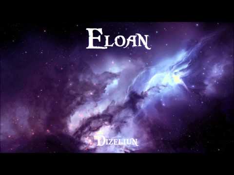 【Dizeliun】- Eloan