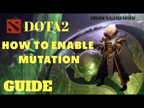 DOTA 2 - BATTLE PASS HOW TO ENABLE MUTATION GUIDE [HIDDED GAMEMODE] | GAMING WORLD.