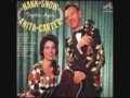 Hank Snow and Anita Carter  - Down The Trail Of Achin' Hearts (1951).