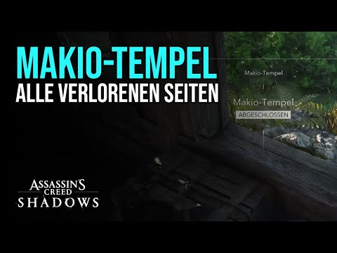Assassin’s Creed Shadows - Makio-Tempel - Verlorene Seiten Fundorte