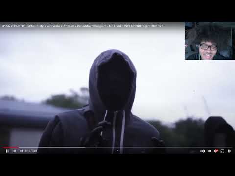 #156 X #ACTIVEGXNG Sixty x Workrate x Abzsav x Broadday x Suspect - No Hook UNCENSORED (Reaction)