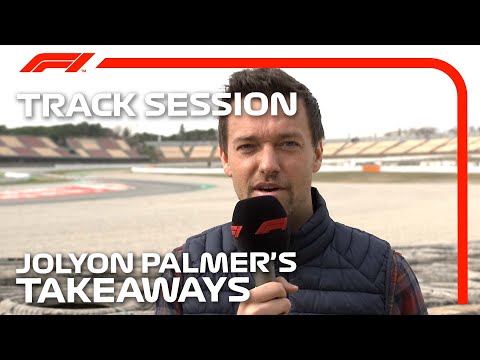 F1 Pre-Season In Barcelona: Jolyon Palmer's Takeaways