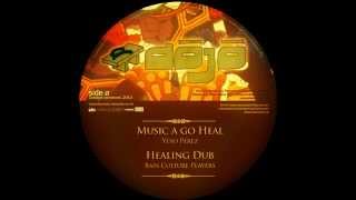 Yeyo Pérez - Music a Go Heal / Healing Dub