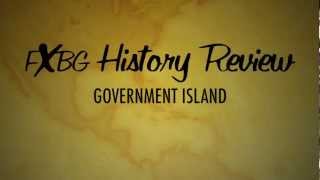 preview picture of video 'FXBG History Review - Episode 2 Government Island'