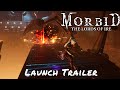 Morbid: The Lords Of Ire — Launch Trailer