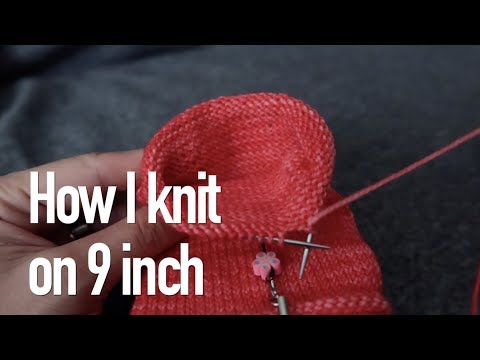 HOW I KNIT on 9 inch circular knitting needles in a round | sock knitting tutorial