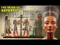 The Mysterious Life And Death Of Egypt S Queen Nefertiti