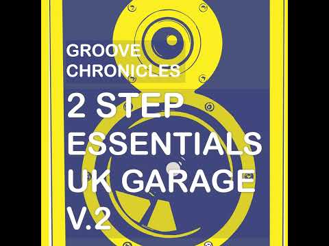 Groove chronicles come 2 me 2step mix