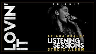 Ariana Grande - Lovin&#39; It (The Listening Sessions: Live Studio Album)(W/ Note Changes)