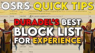 Duradel's Best Block List for EXPERIENCE - OSRS Quick Tips in 3 Minutes or Less