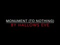 HALLOWS EVE - MONUMENT [TO NOTHING] (1988) LYRICS